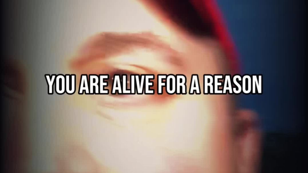 ⁣You are alive for a reason